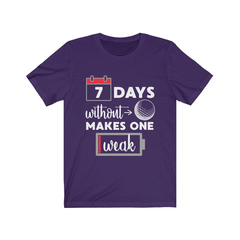 Image of 7 Days Without Golf - Unisex Tee