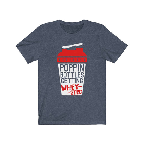 Image of Poppin Bottles Getting Whey-Sted - Unisex Tee