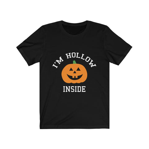 Image of I'm Hollow Inside - Unisex Tee
