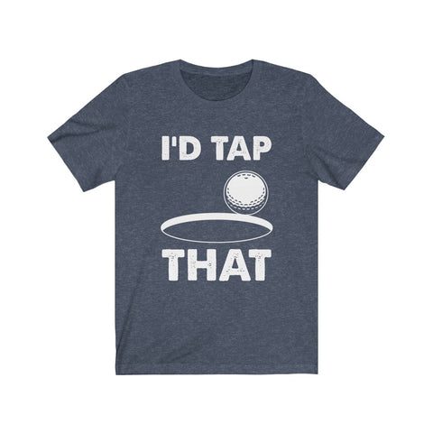Image of I'd Tap That - Unisex Tee