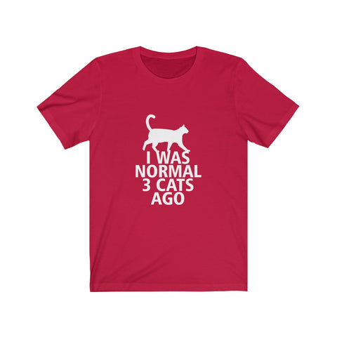 Image of I was normal 3 cats ago