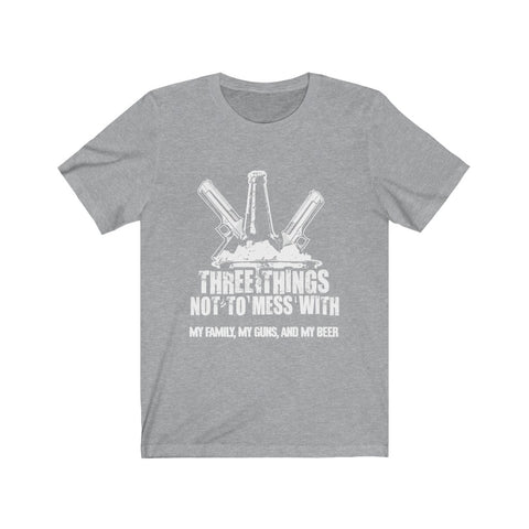 Image of Three Things Not To Mess With - Unisex Tee