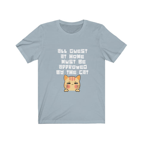 Image of All Guest approved by the Cat - Unisex Tee
