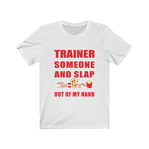 Image of I Don't Need A Personal Trainer - Unisex Tee