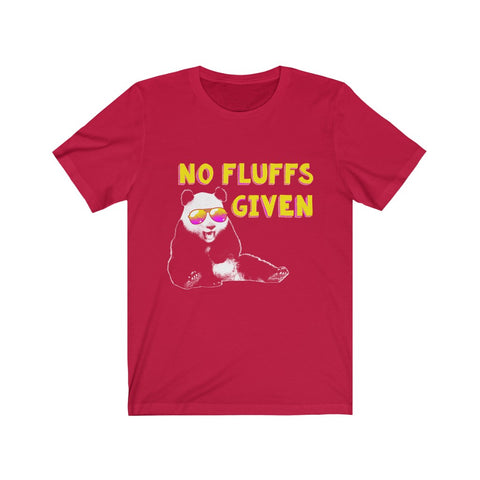 Image of No Fluffs Given Panda - Unisex Tee