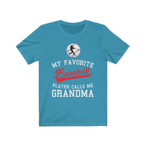 Image of My Favorite Baseball Player Calls Me Grandma - Unisex Tee