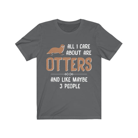 Image of All I care about are otters - Unisex Tee