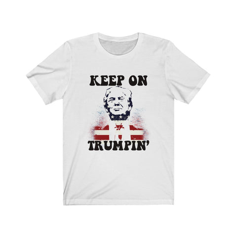 Image of Keep On Trumpin - Unisex Tee