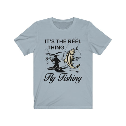 Image of It's The Reel Thing Fly Fishing - Unisex Tee