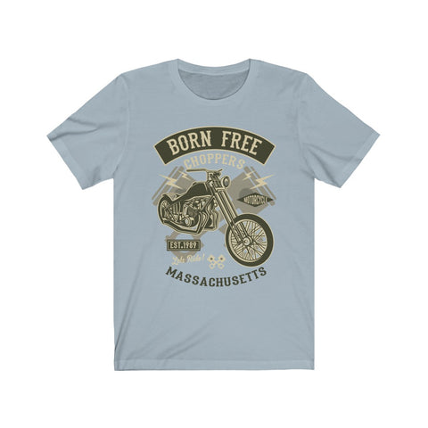 Image of Born Free Choppers - Unisex Tee
