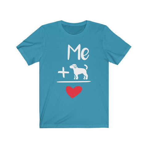 Image of Me And Dog Equals Love - Unisex Tee