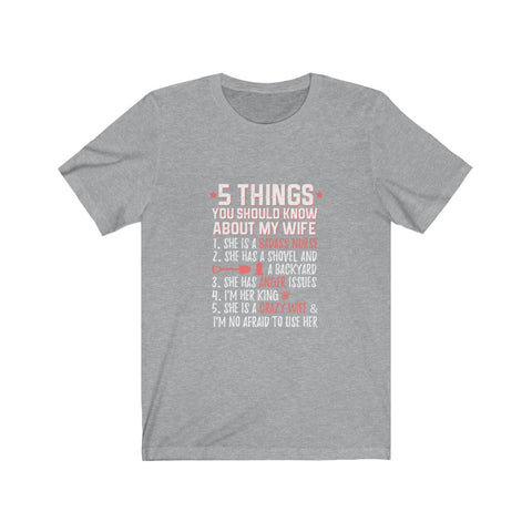 Image of 5 Things You Should Know About My Wife - Unisex Tee