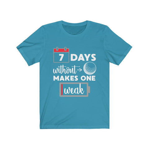 Image of 7 Days Without Golf - Unisex Tee