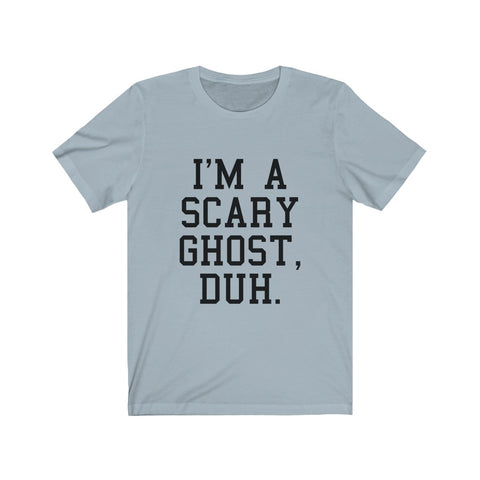 Image of I'm A Scary Ghost - Unisex Tee
