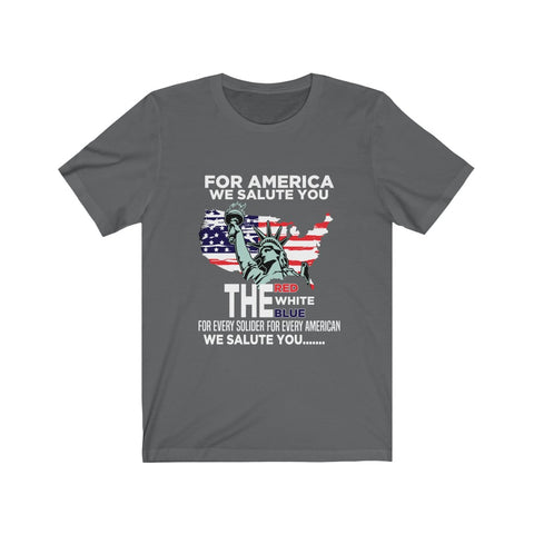 Image of For America We Salute You - Unisex Tee