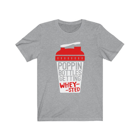 Image of Poppin Bottles Getting Whey-Sted - Unisex Tee