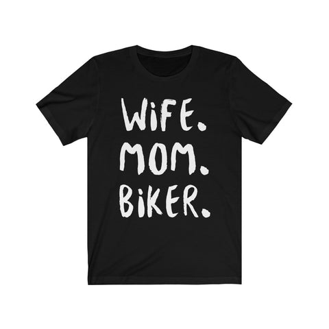 Image of Wife Mom Biker - Unisex Tee