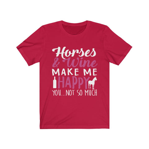 Image of Horses & Wine Make Me Happy - Unisex Tee