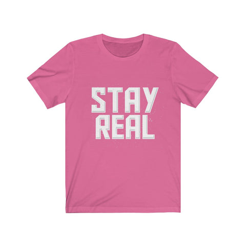 Image of Stay Real
