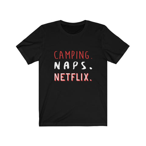 Image of Camping Naps Netflix - Unisex Tee