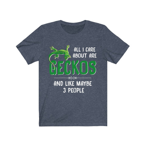 Image of All I care about are GECKOS - Unisex Tee
