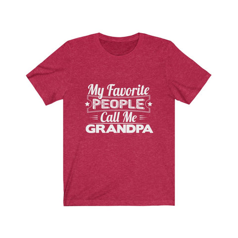 Image of My Favorite People Call Me Grandpa - Unisex Tee
