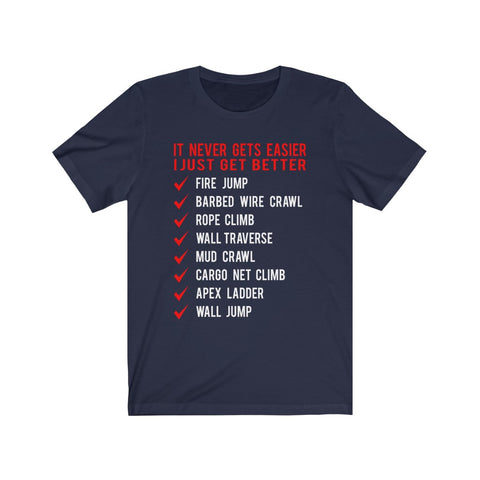 Image of It Never Gets Easier I Just Get Better - Unisex Tee