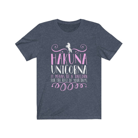 Image of Hakuna Unicorna - Unisex Tee