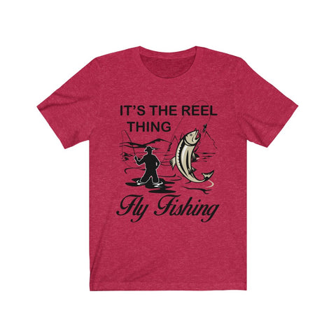 Image of It's The Reel Thing Fly Fishing - Unisex Tee
