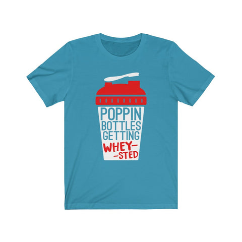 Image of Poppin Bottles Getting Whey-Sted - Unisex Tee