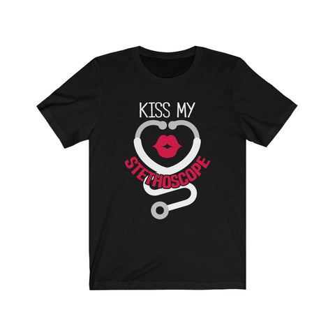 Image of Kiss My Stethoscope - Unisex Tee