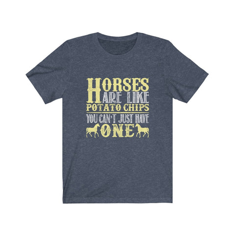 Image of Horses Are Like Potato Chips - Unisex Tee