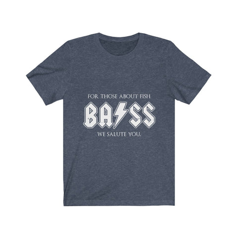 Image of For Those About Fish Bass - Unisex Tee