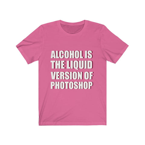 Image of Alcohol is The Liquid - Unisex Tee