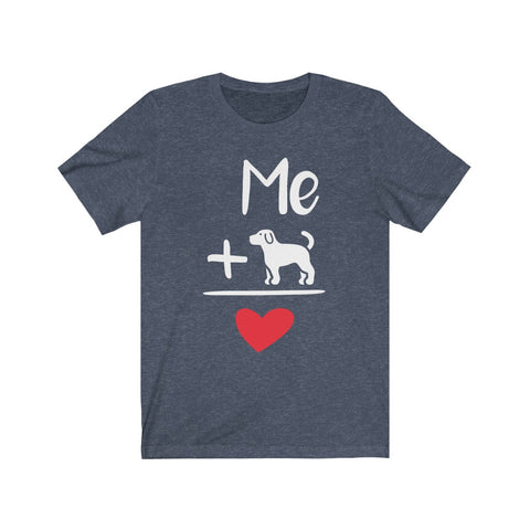 Image of Me And Dog Equals Love - Unisex Tee