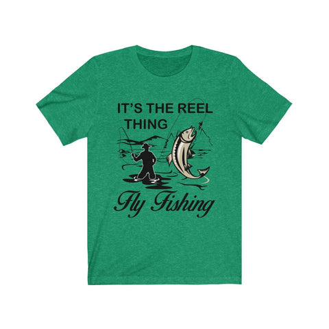 Image of It's The Reel Thing Fly Fishing - Unisex Tee