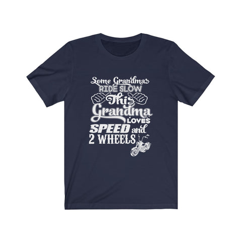 Image of Some Grandma's Ride Slow - Unisex Tee