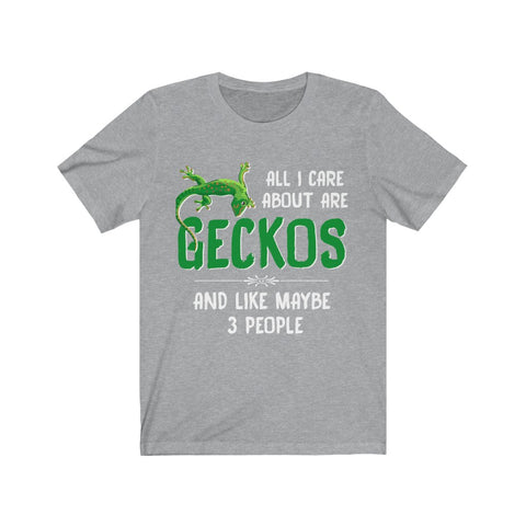 Image of All I care about are GECKOS - Unisex Tee