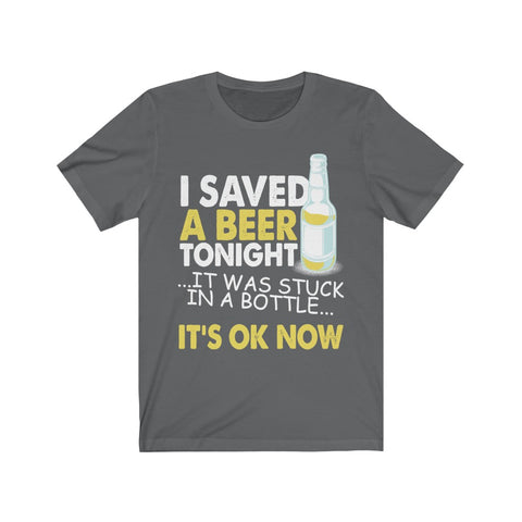 Image of I Saved A Beer Tonight - Unisex Tee