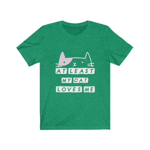 Image of My Cat Loves Me - Unisex Tee