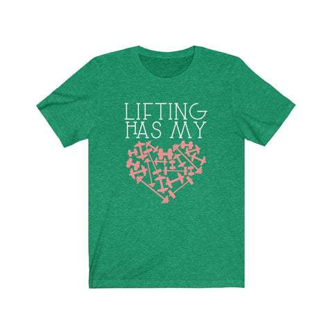 Image of Lifting Has My Heart - Unisex Tee