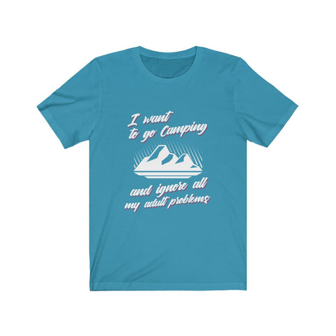 Image of I Want To Go Camping - Unisex Tee