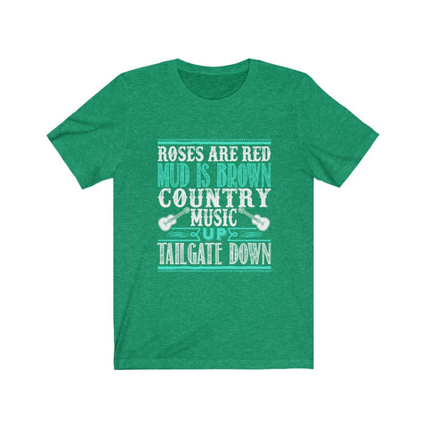 Image of Roses Are Red Mud is Brown Country Music - Unisex Tee