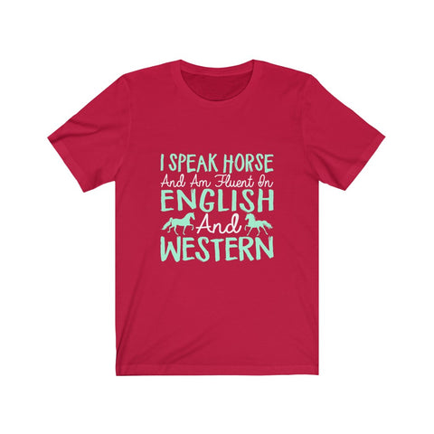 Image of I Speak Horse - Unisex Tee