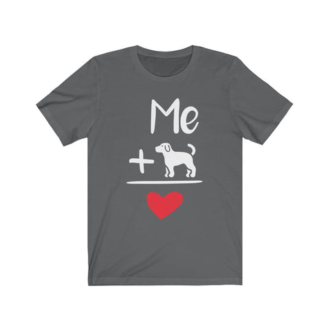 Image of Me And Dog Equals Love - Unisex Tee