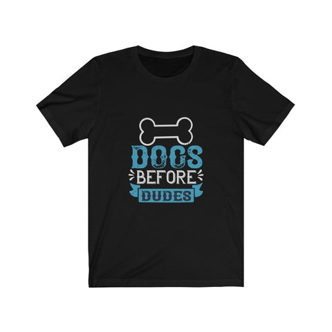 Image of Dogs Before Dudes - Unisex Tee