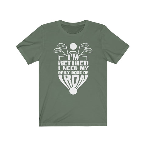 Image of I'm Retired - Unisex Tee