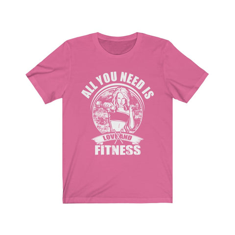 Image of All You Need is Fitness - Unisex Tee