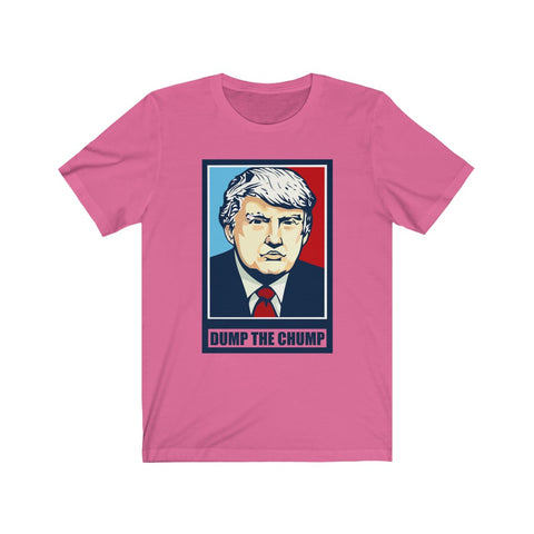 Image of Dump The Chump - Unisex Tee