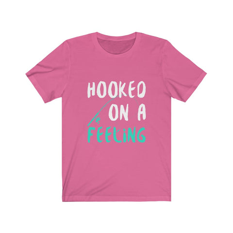 Image of Hooked On A Feeling - Unisex Tee